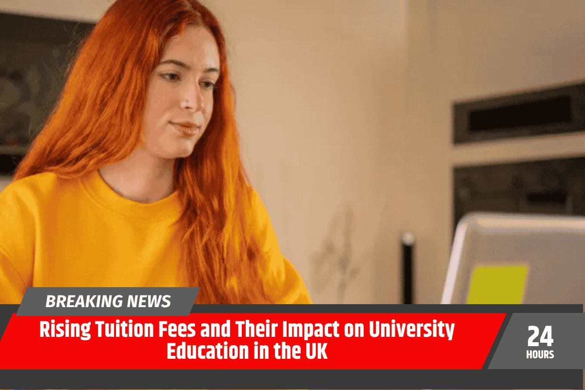 Rising Tuition Fees and Their Impact on University Education in the UK