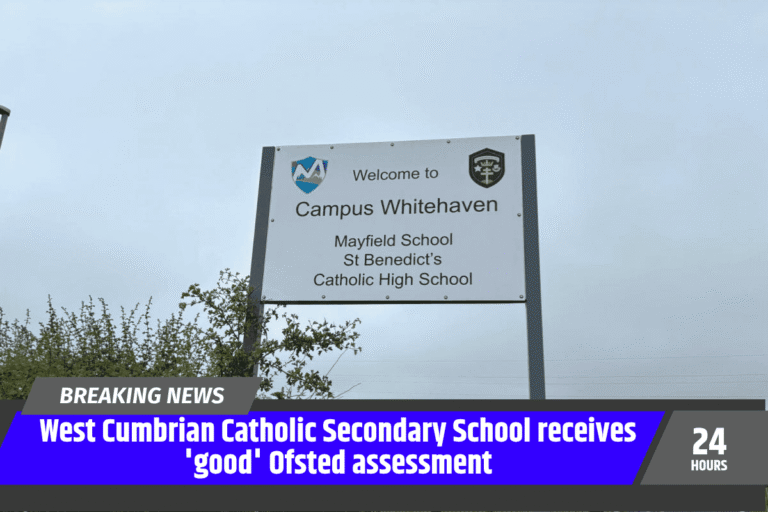 West Cumbrian Catholic Secondary School receives 'good' Ofsted assessment